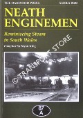 Book cover of Neath Enginemen - Reminiscing Steam in South Wales by KING, Bryan